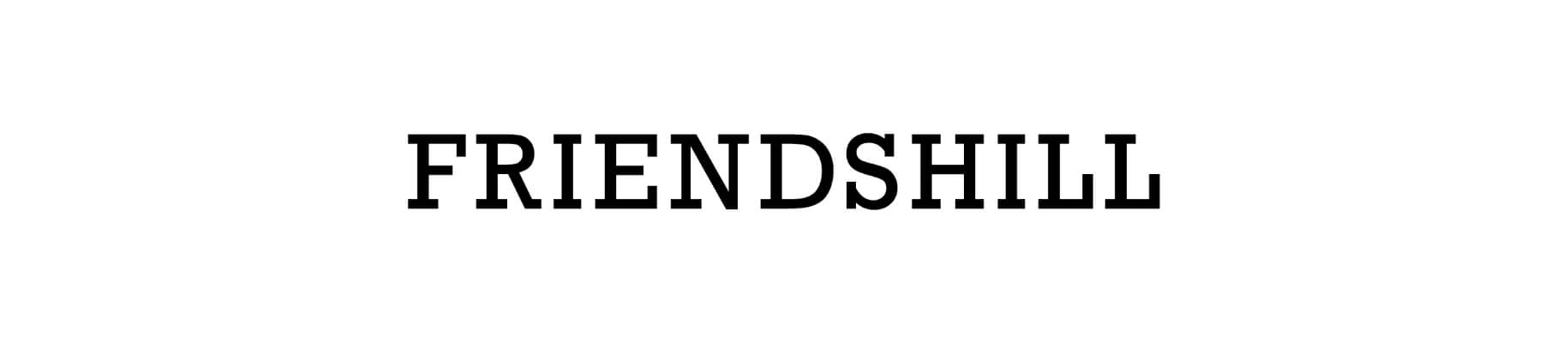 FRIENDSHILL